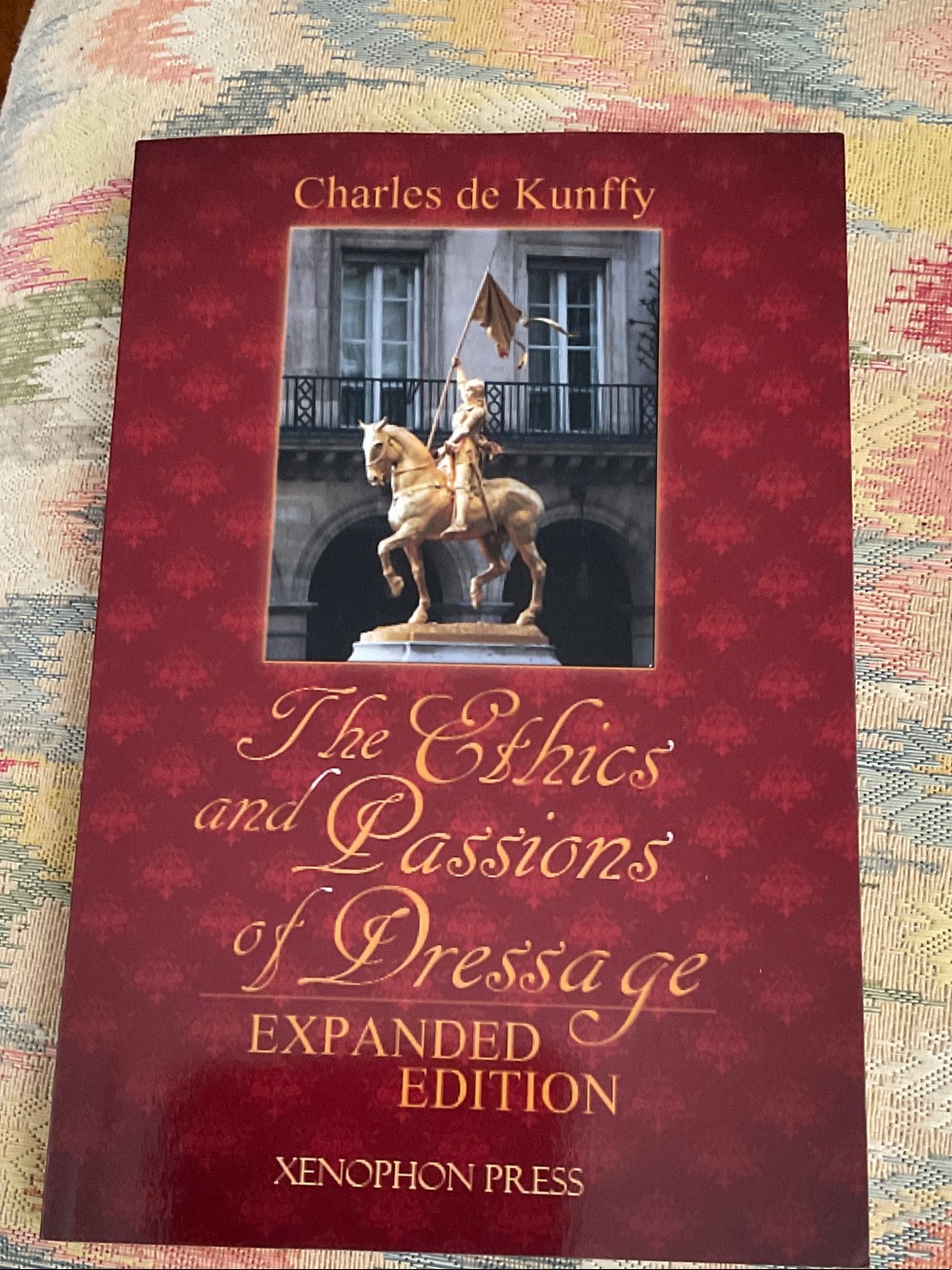 NEW The Ethics and Passions of Dressage - soft cover